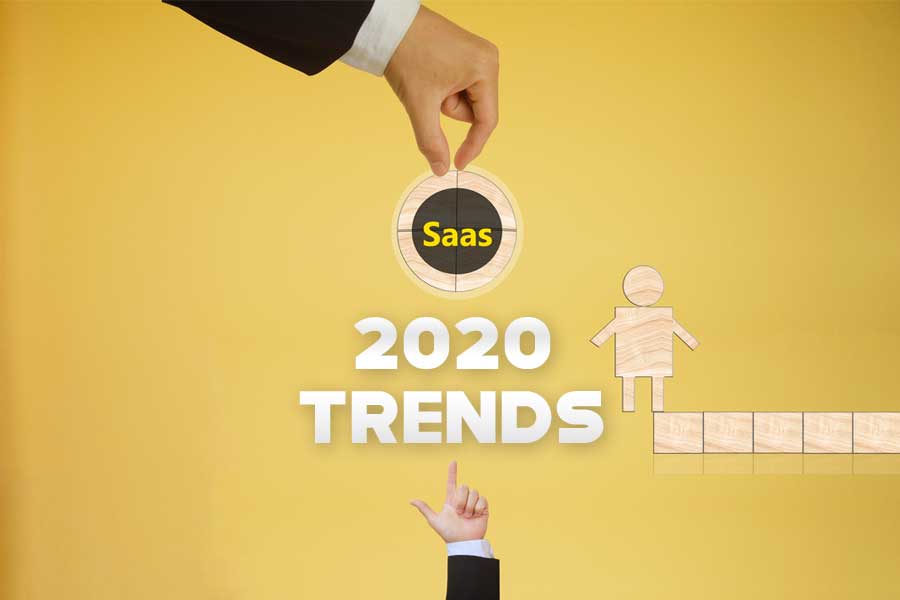 Top 10 SaaS Trends: 2020 Edition