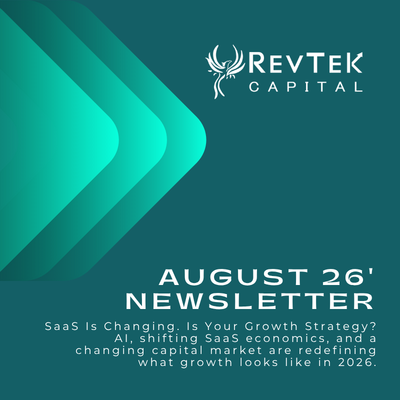 RevTek Capital August 26' Newsletter